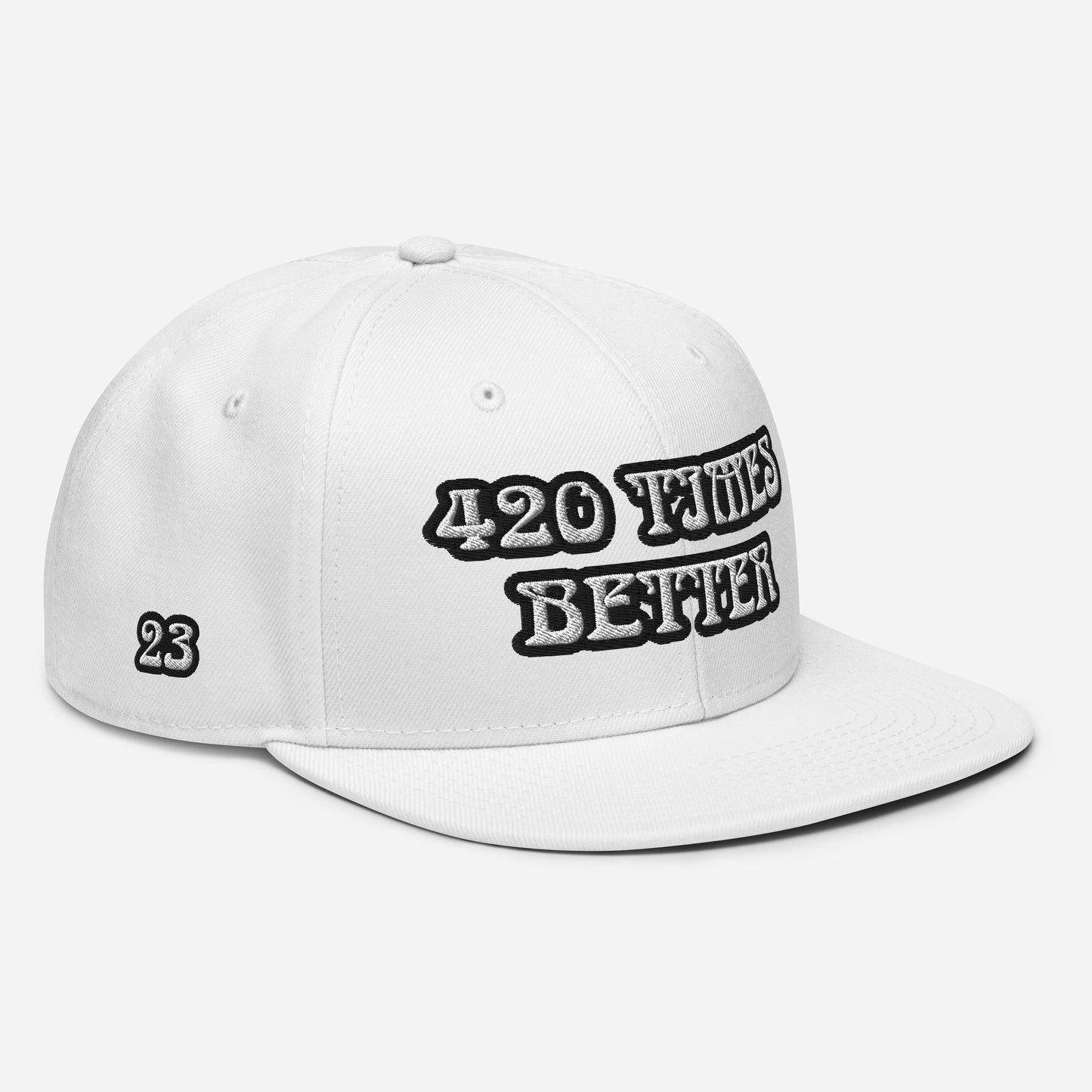 420 times better Snapback Hat